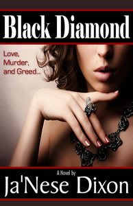 Black Diamond | Ja'Nese Dixon | Romantic Suspense Novel