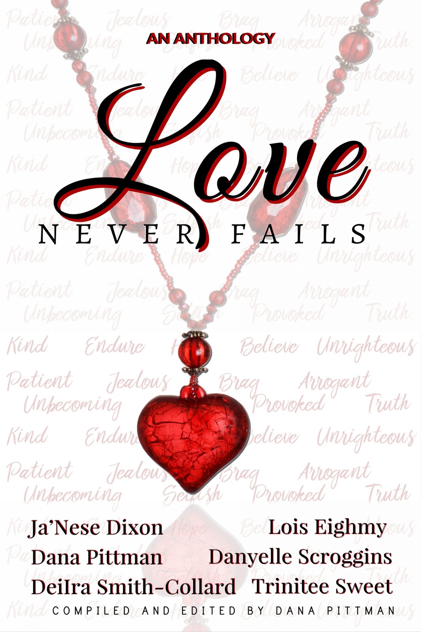 Love Never Fails | Ja'Nese Dixon