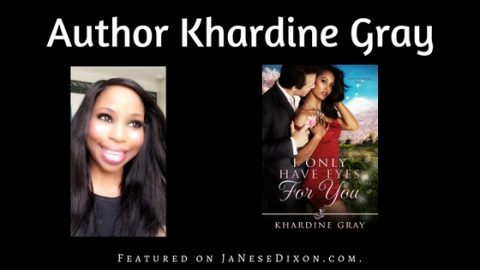 Author Khardine Gray | Ja'Nese Dixon