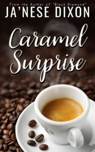 Caramel Surprise | Ja'Nese Dixon