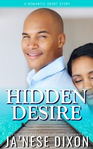 Hidden Desire by Ja'Nese Dixon