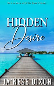 Hidden Desire | Ja'Nese Dixon
