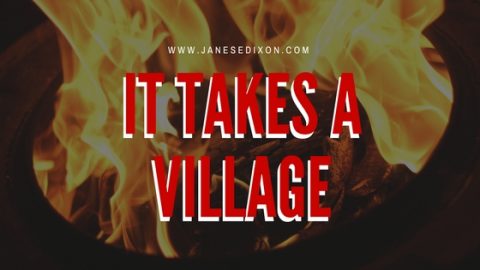 It Takes a Village | Ja'Nese Dixon