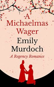 A Michaelmas Wager | Emily Murdoch | Ja'Nese Dixon