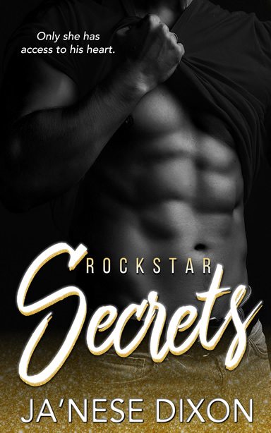 Rockstar Secrets | Ja'Nese Dixon