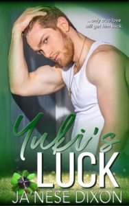Yuki's Luck | Ja'Nese Dixon | Tempting Luck Anthology